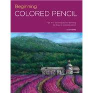 Portfolio: Beginning Colored Pencil Tips and techniques for learning to draw in colored pencil by Sorg, Eileen, 9781633223547