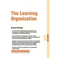 The Learning Organization Organizations 07.09 by Pettinger, Richard, 9781841123547
