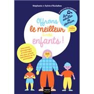 Les adultes de demain - Offrons le meilleur  nos enfants by Sylvie d'Esclaibes; Stphanie d'Esclaibes, 9782401083547