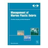 Management of Marine Plastic Debris by Niaounakis, Michael, 9780323443548