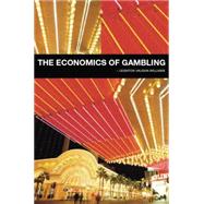 The Economics of Gambling by Vaughan-Williams; Leighton, 9780415753548