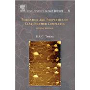 Formation and Properties of Clay-polymer Complexes by Theng, 9780444533548