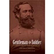 Gentleman and Soldier by Longacre, Edward G., 9780803213548