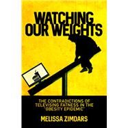 Watching Our Weights by Zimdars, Melissa, 9780813593548