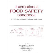 International Food Safety Handbook: Science, International Regulation, and Control by Vanderheijden, 9780824793548