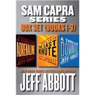 Sam Capra Series Box Set Books 1-3 by Jeff Abbott, 9781538723548