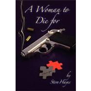 A Woman to Die for by Hayes, Steve, 9781593933548