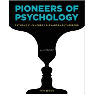 Pioneers of Psychology by Fancher, Raymond E.; Rutherford, Alexandra, 9780393283549