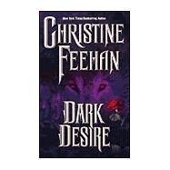 Dark Desire by Feehan, Christine, 9780505523549