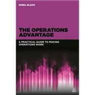 The Operations Advantage by Slack, Nigel, 9780749473549