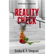 Reality Check by Simpson, Ericka K. F., 9781505353549