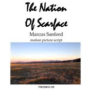 Nation of Scarface by Sanford, Marcus; George, Daniel, 9781508563549
