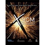 X-SCM: The New Science of X-treme Supply Chain Management by Harrington; Lisa H., 9780415873550