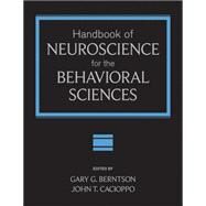 Handbook of Neuroscience for the Behavioral Sciences, 2 Volume Set by Berntson, Gary G.; Cacioppo, John T., 9780470083550