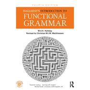 Halliday's Introduction to Functional Grammar by M.A.K. Halliday; Christian M.I.M. Matthiessen, 9781135983550
