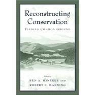 Reconstructing Conservation by Manning, Robert E., 9781559633550