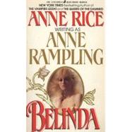 Belinda by Rice, Anne, 9780515093551