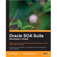 Oracle Soa Suite Developer's Guide by Wright, Matt, 9781847193551