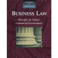 Business Law Principles for Todays Commercial Environment by Twomey, David P.; Jennings, Marianne M., 9780324153552
