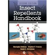 Insect Repellents Handbook, Second Edition by Strickman; Daniel A., 9781466553552