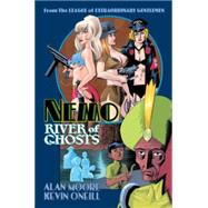 Nemo: River of Ghosts by Moore, Alan; O'Neill, Kevin, 9781603093552
