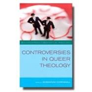 Controversies in Queer Theology by Cornwall, Susannah, 9780334043553