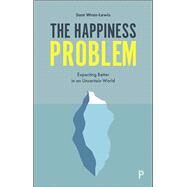 The Happiness Problem by Wren-lewis, Sam, 9781447353553