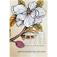 Plant Songs by Baker, Jessica, 9781504393553
