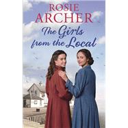 The Girls from the Local by Archer, Rosie, 9781786483553