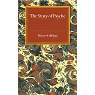 The Story of Psyche by Gittings, Robert, 9781107463554