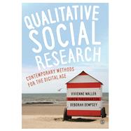 Qualitative Social Research by Waller, Vivienne; Farquharson, Karen; Dempsey, Deborah, 9781473913554