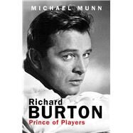 Richard Burton Cl by Munn,Michael, 9781602393554