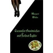Cucumber Sandwiches and Fishnet Tights by Walker, Margaret, 9781844263554