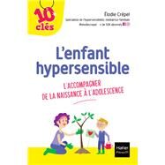 L'enfant hypersensible by Elodie Crpel, 9782401083554