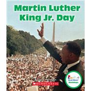 Martin Luther King Jr. Day by Herrington, Lisa M.; Vargus, Nanci R. (CON); Bell, Carrie A. (CON); Clidas, Jeanne M., Ph.D. (CON), 9780531273555
