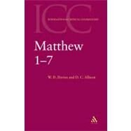 Matthew 1-7 Volume 1 by Davies, W. D.; Allison, Jr., Dale C., 9780567083555