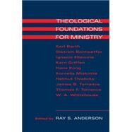 Theological Foundations for Ministry by Anderson, Ray S., 9780567223555