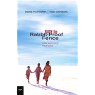 Follow the Rabbit-proof Fence by Pilkington, Doris, 9780702233555