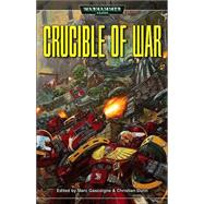 Crucible of War by Marc Gascoigne; Christian Dunn; Marc Gascoigne, 9780743443555