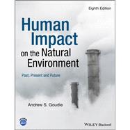 Human Impact on the Natural Environment by Goudie, Andrew S., 9781119403555