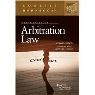 Principles of Arbitration Law(Concise Hornbook Series) by Ware, Stephen J.; Levinson, Ariana R., 9781636593555