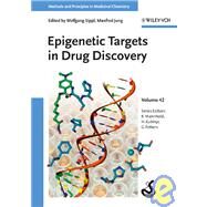 Epigenetic Targets in Drug Discovery by Sippl, Wolfgang; Jung, Manfred; Mannhold, Raimund; Kubinyi, Hugo; Folkers, Gerd, 9783527323555