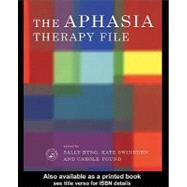 The Aphasia Therapy File: Volume 1 by Byng, Sally; Pound, Carole; Swinburn, Kate, 9780203193556