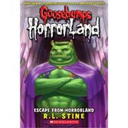 Escape from Horrorland by Stine, R. L., 9780606053556