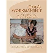 God's Workmanship by Escontrias, Sandra; Brakeman, Lou, 9781453883556