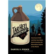 Tar Heel Lightnin' by Pierce, Daniel S., 9781469653556