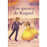 Los Quince de Raquel by Esmeralda Mora Roman, 9781641593557