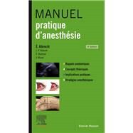 Manuel pratique d'anesthsie by Eric Albrecht; Jean-Pierre Haberer; Eric Buchser; Vronique Moret, 9782294763557