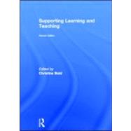 Supporting Learning and Teaching by Bold; Christine, 9780415583558