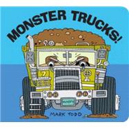 Monster Trucks! by Todd, Mark, 9780544423558